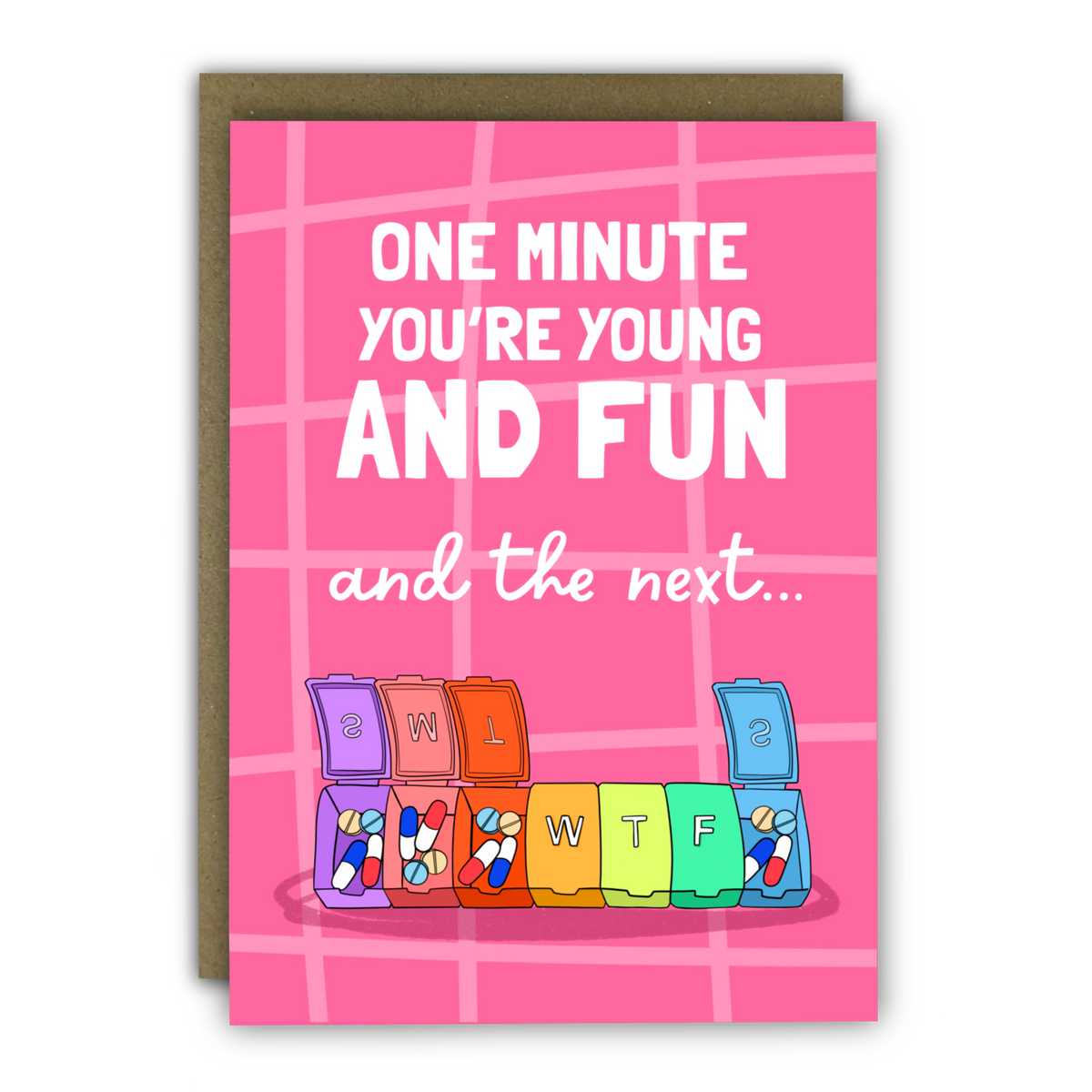 WTF Pill Organiser Birthday Card
