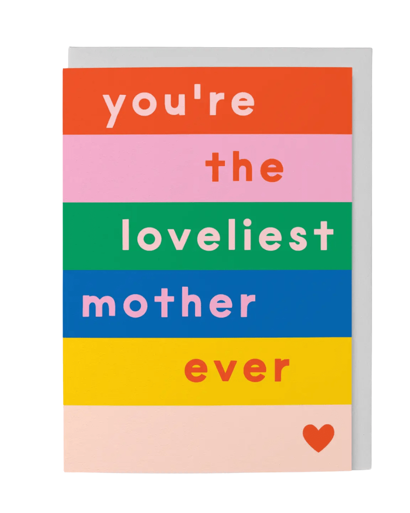 Loveliest Mother Greeting Card