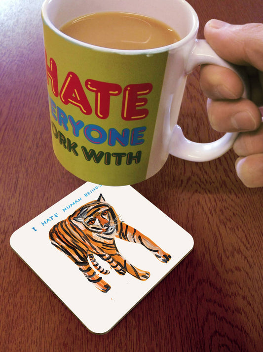Tiger Hates Humans David Shrigley Coaster