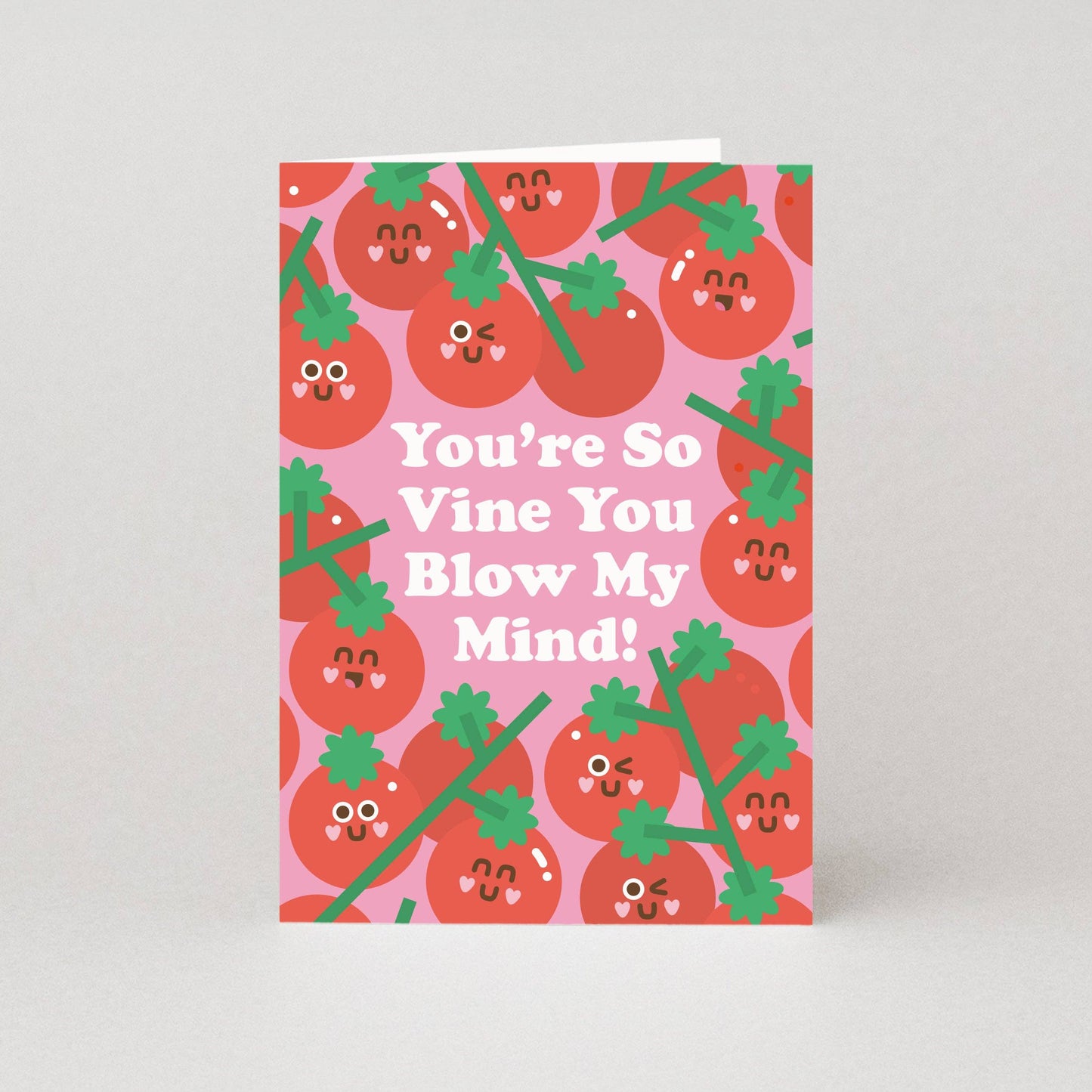 You're So Vine Tomato Greeting Card