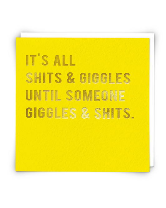 Shits and Giggles Card