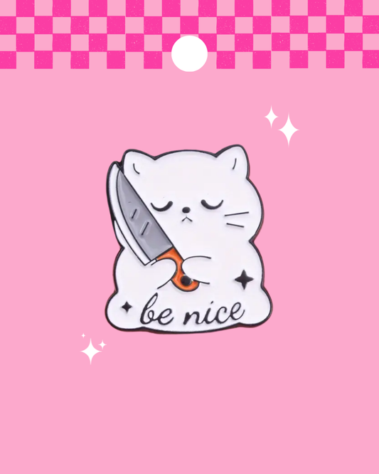 Be Nice Cat Knife Enamel Pin Badge