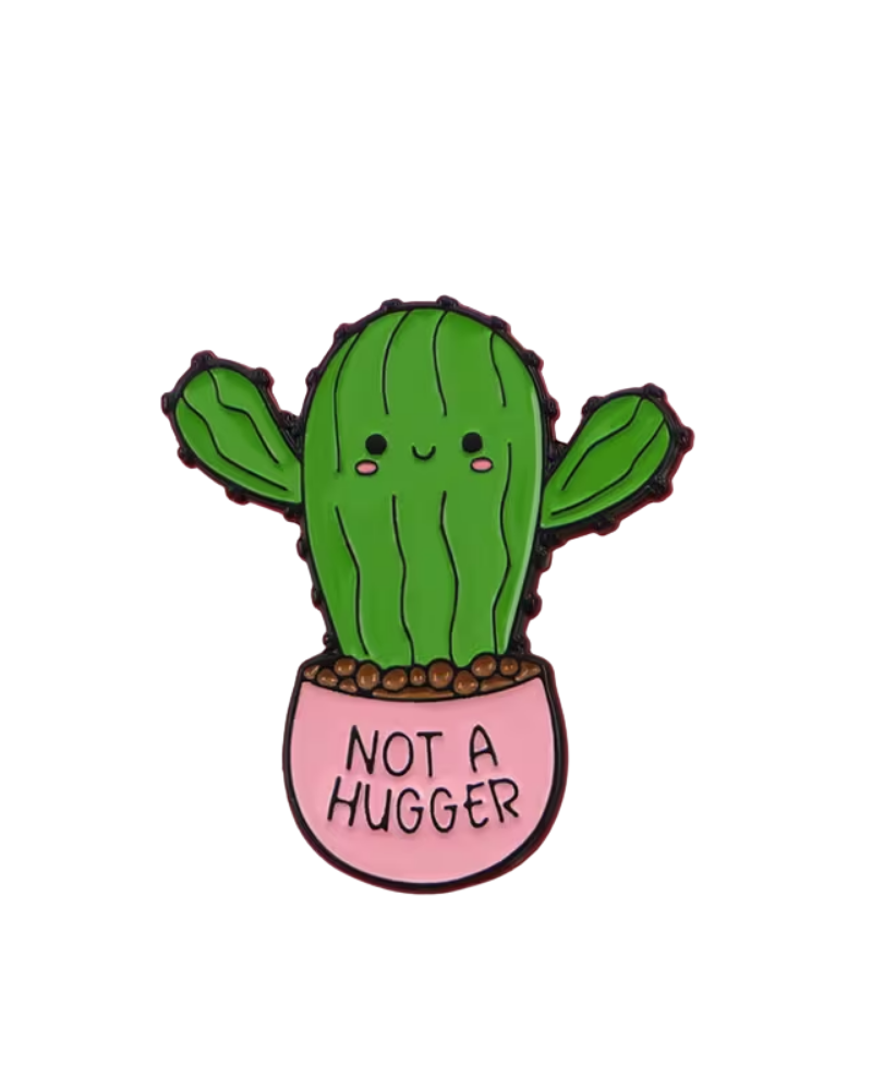 Not a Hugger Cactus Enamel Pin Badge