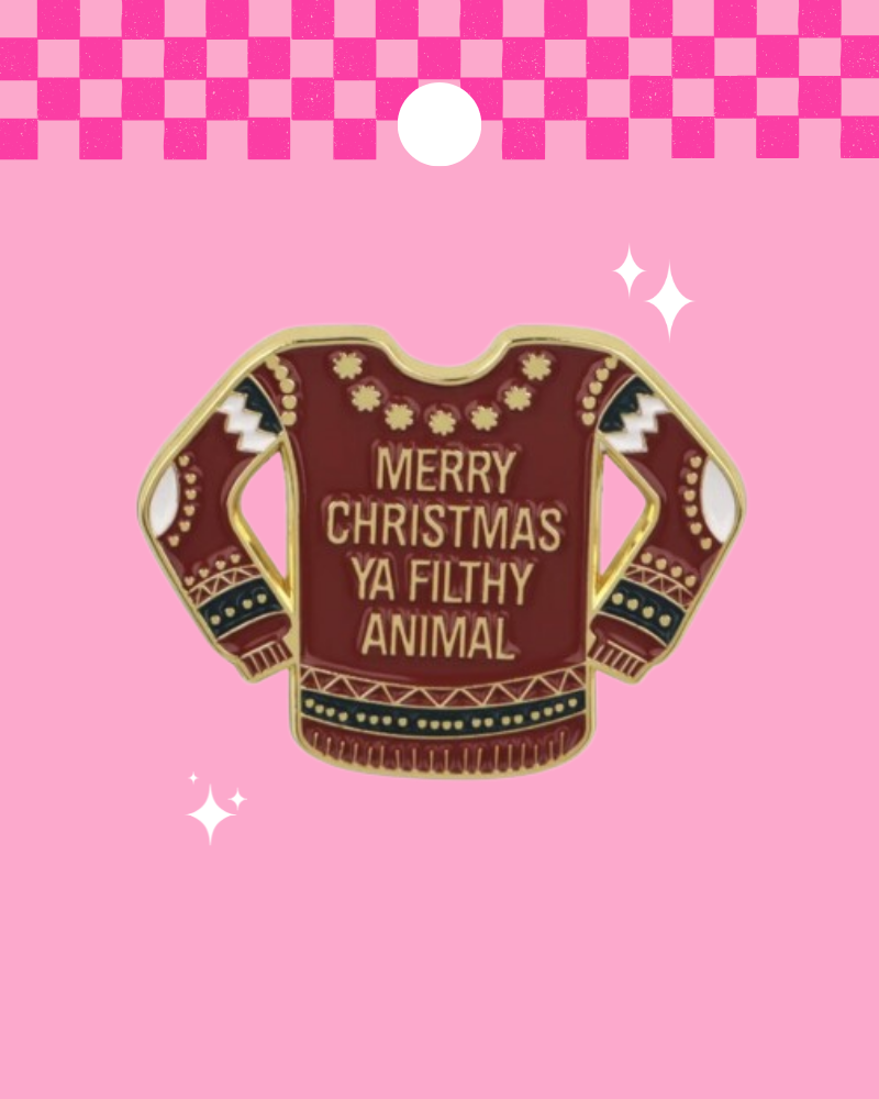 Merry Christmas Ya Filthy Animal Enamel Pin Badge