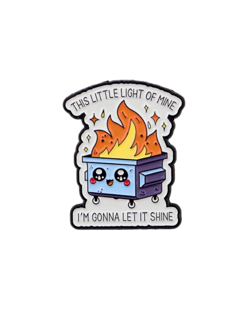 This Little Light of Mine Dumpster Fire Enamel Pin Badge