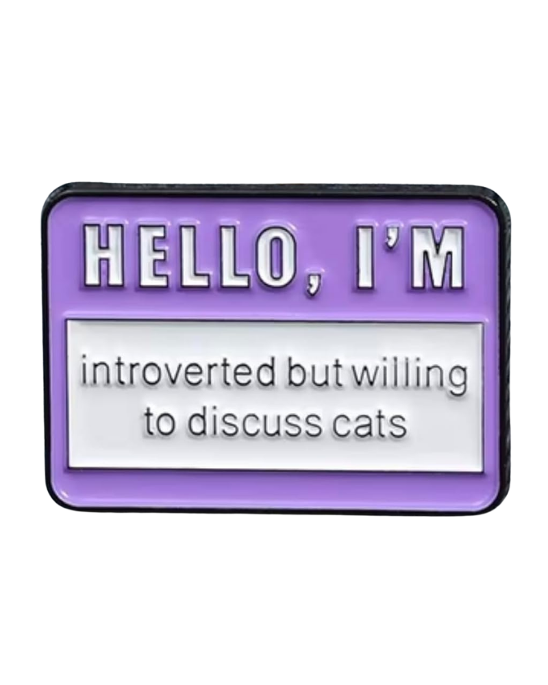 Hello I'm Introverted Cats Enamel Pin Badge