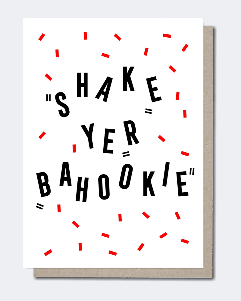 Shake Yer Bahookie Confetti Greeting Card
