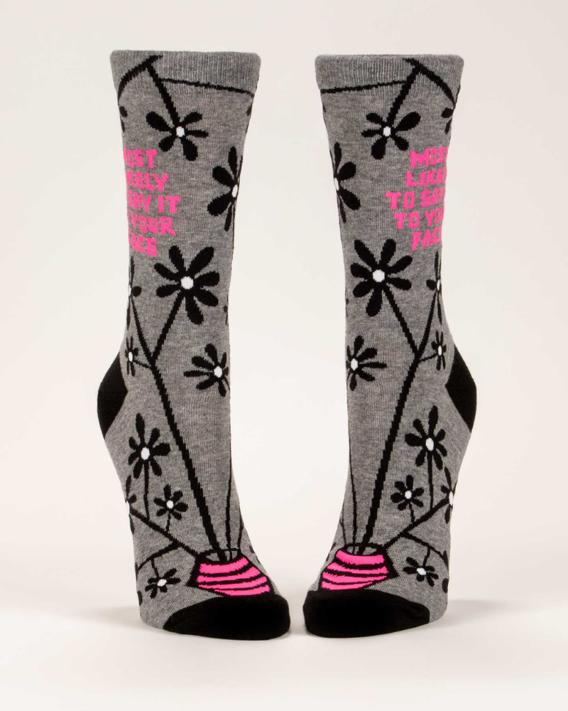 Say It To Your Face Crew Socks
