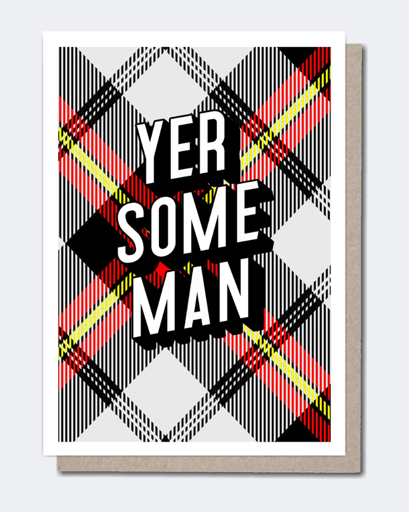 Yer Some Man Tartan Greeting Card