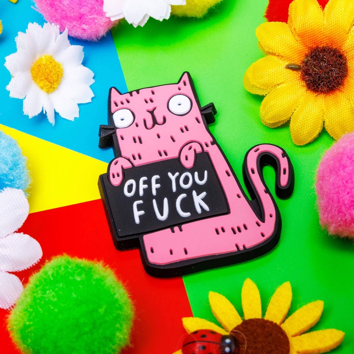 Off You Fuck Sweary Cat Magnet - Pink Poodle Boutique - KA - MAGNET - OFFYOU