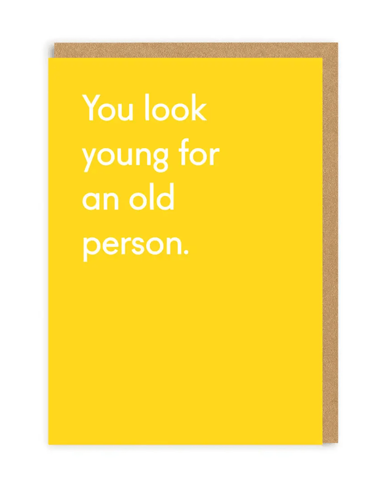 You Look Young Greeting Card - Pink Poodle Boutique -