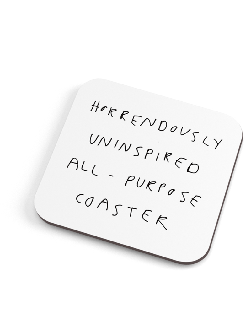 Uninspired Coaster