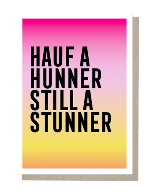 Hauf A Hunner 50th Birthday Card