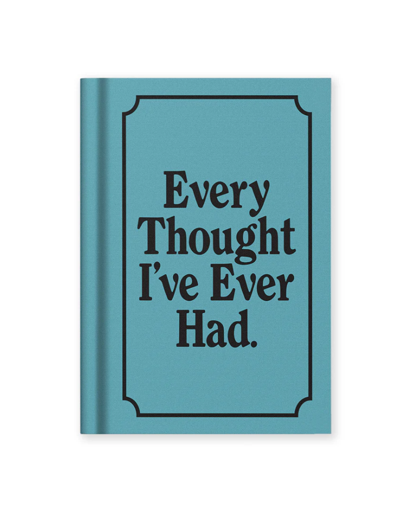 Every Thought I've Ever Had A7 Fabric Notebook