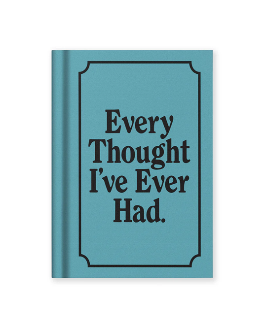 Every Thought I've Ever Had A7 Fabric Notebook