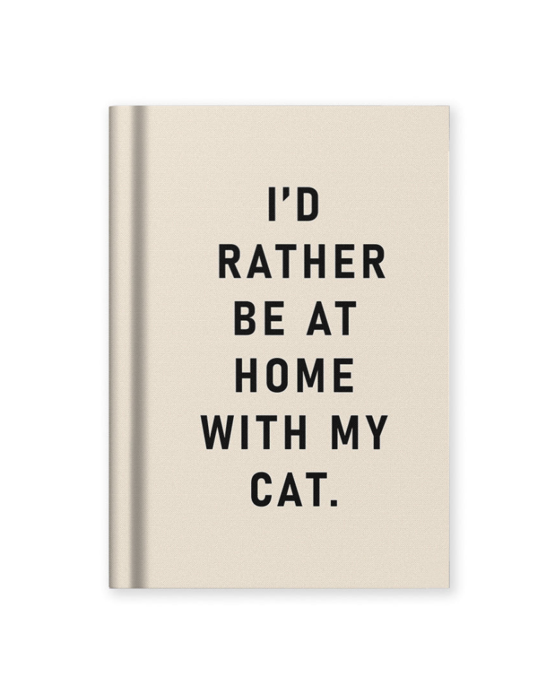 I'd rather Be At Home With My Cat A7 Fabric Notebook