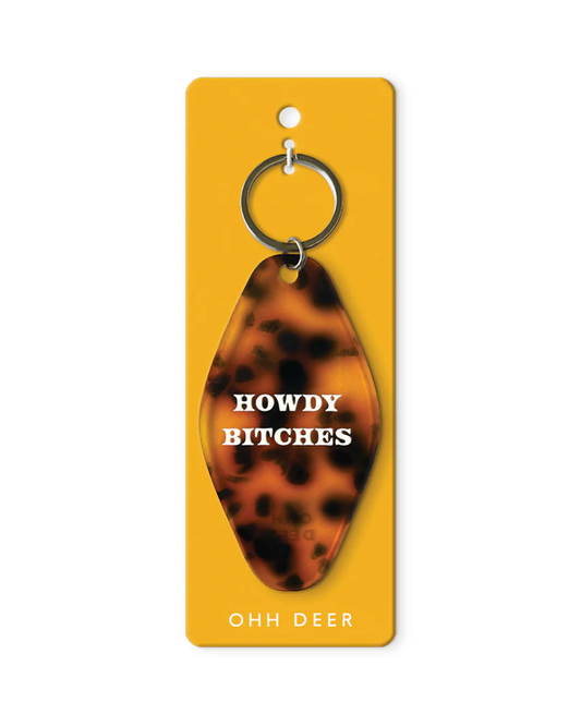 Howdy Bitches Hotel Keyring
