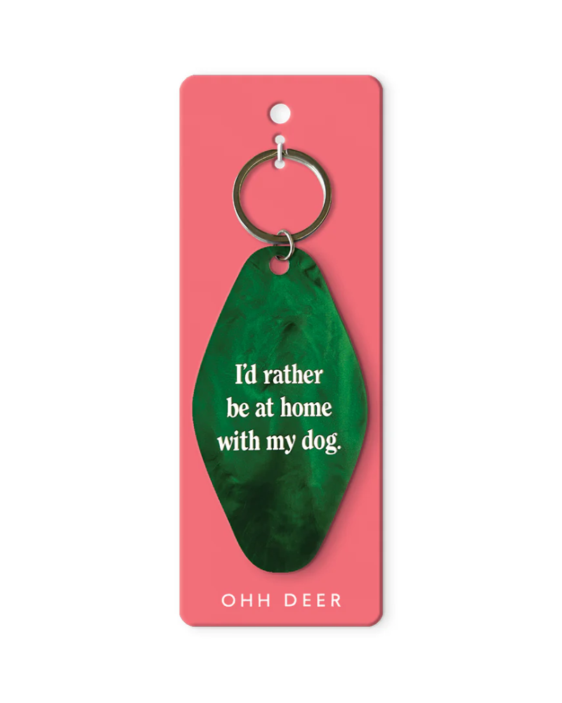 I'd Rather Be At Home With My Dog Hotel Keyring