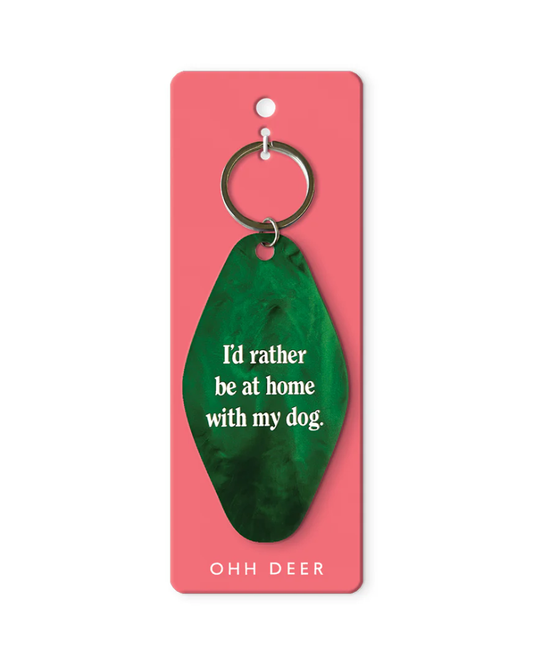 I'd Rather Be At Home With My Dog Hotel Keyring