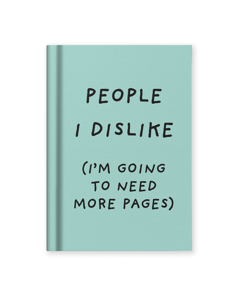 People I Dislike A7 Fabric Notebook