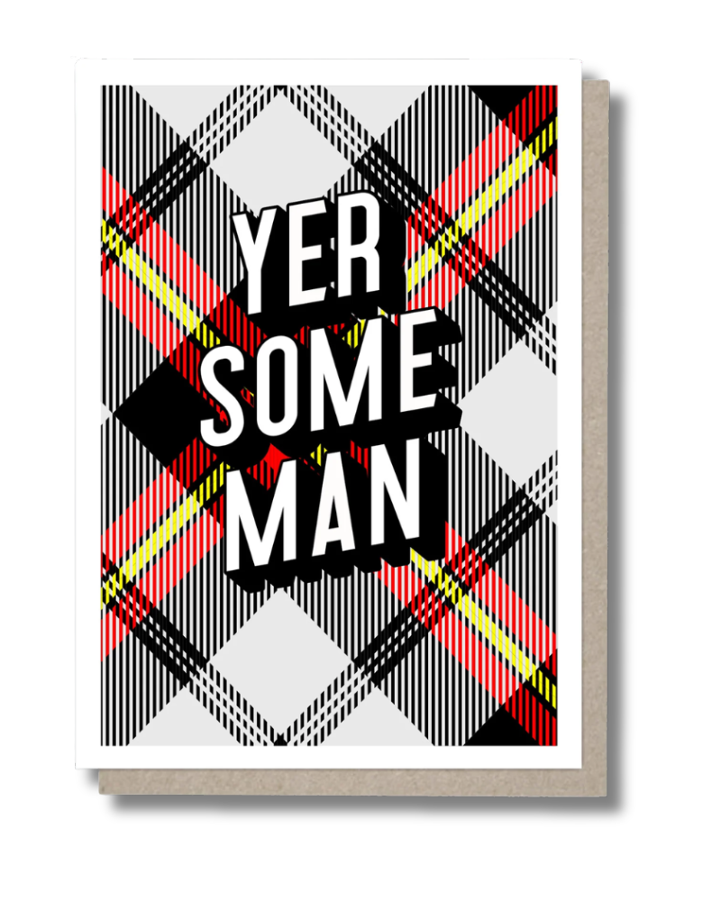 Yer Some Man Tartan Greeting Card
