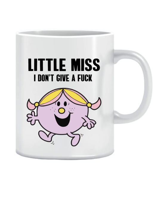 Little Miss I Don't Give a Fuck Mug