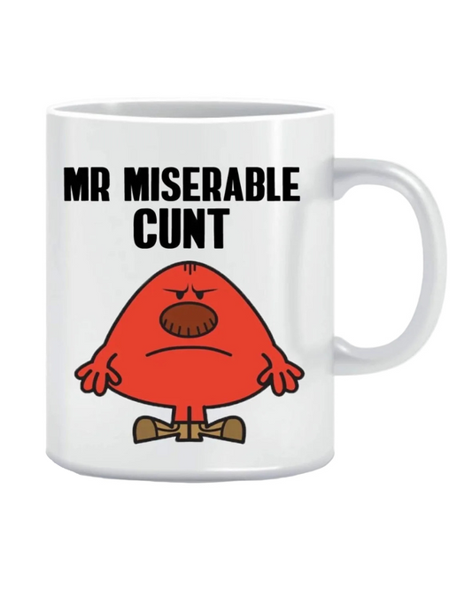Mr Miserable Cunt Mug
