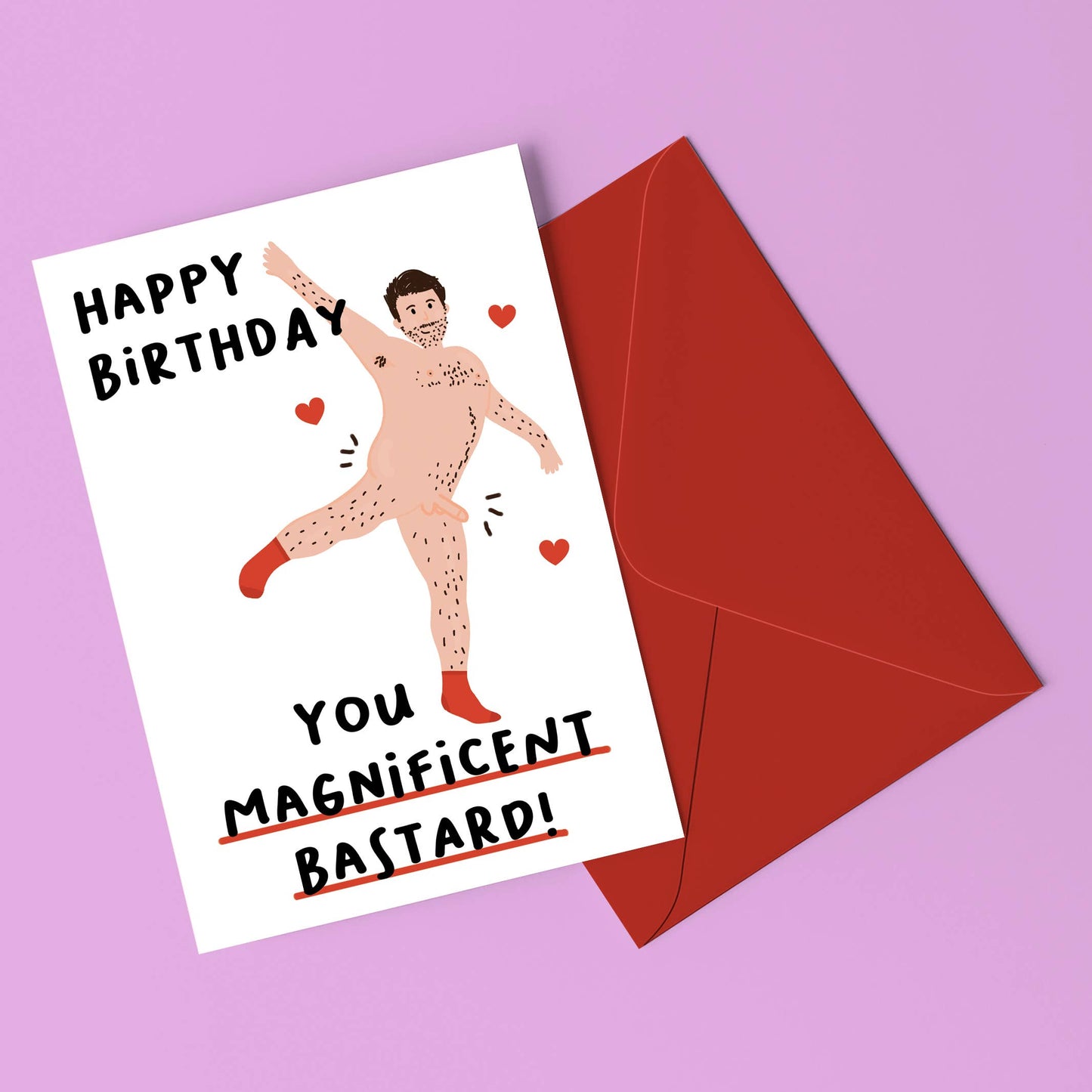 Magnificent Bastard Birthday Card