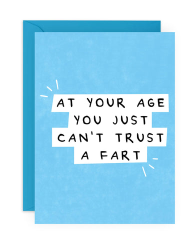 You Just Can't Trust a Fart Greeting Card