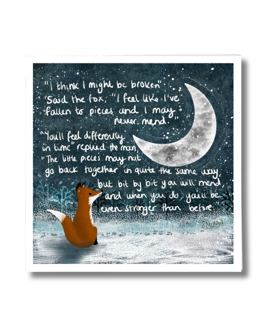 Broken Fox & Moon Encourgement Greeting Card