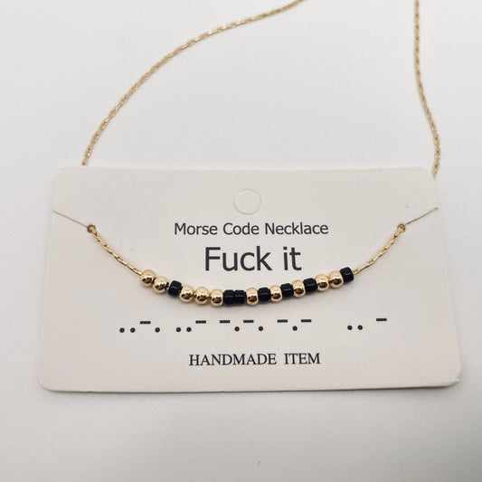 Fuck It Morse Code Necklace