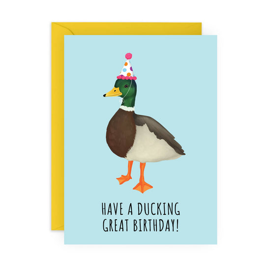 Have a Ducking Great Birthday Card