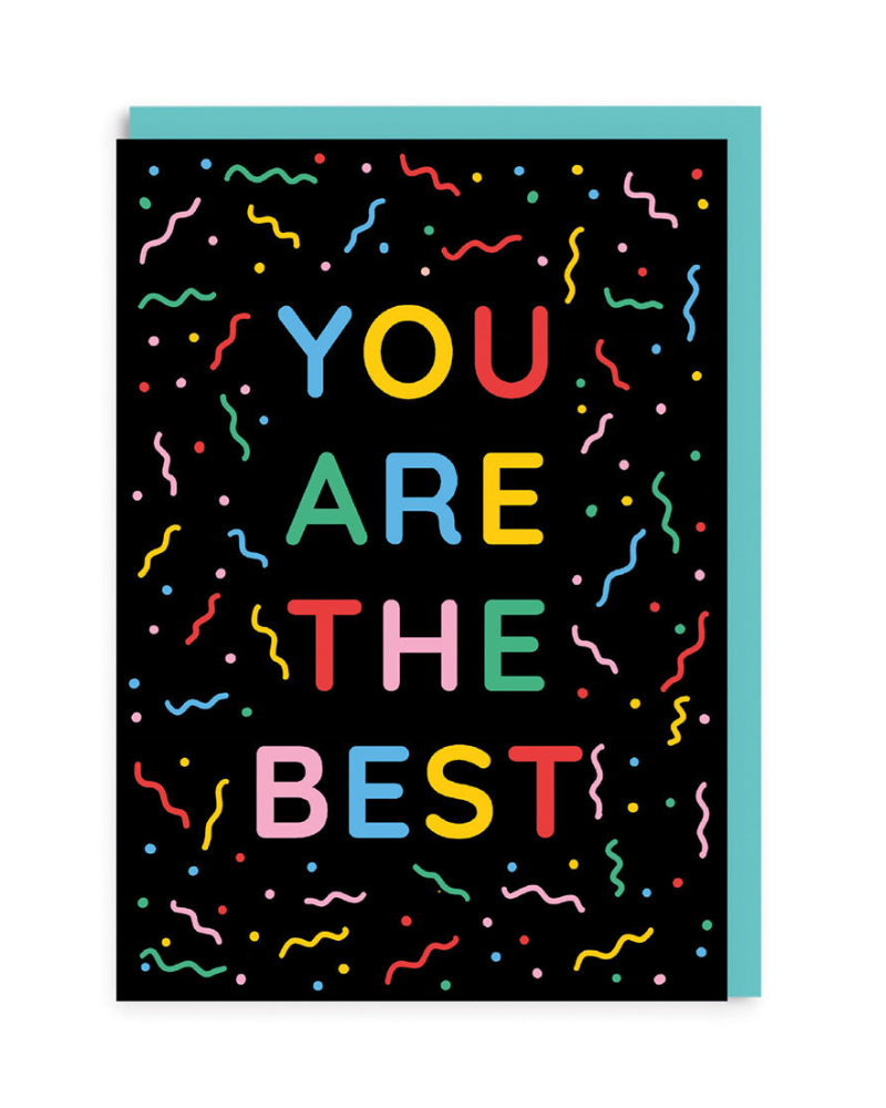You're The Best Greeting Card