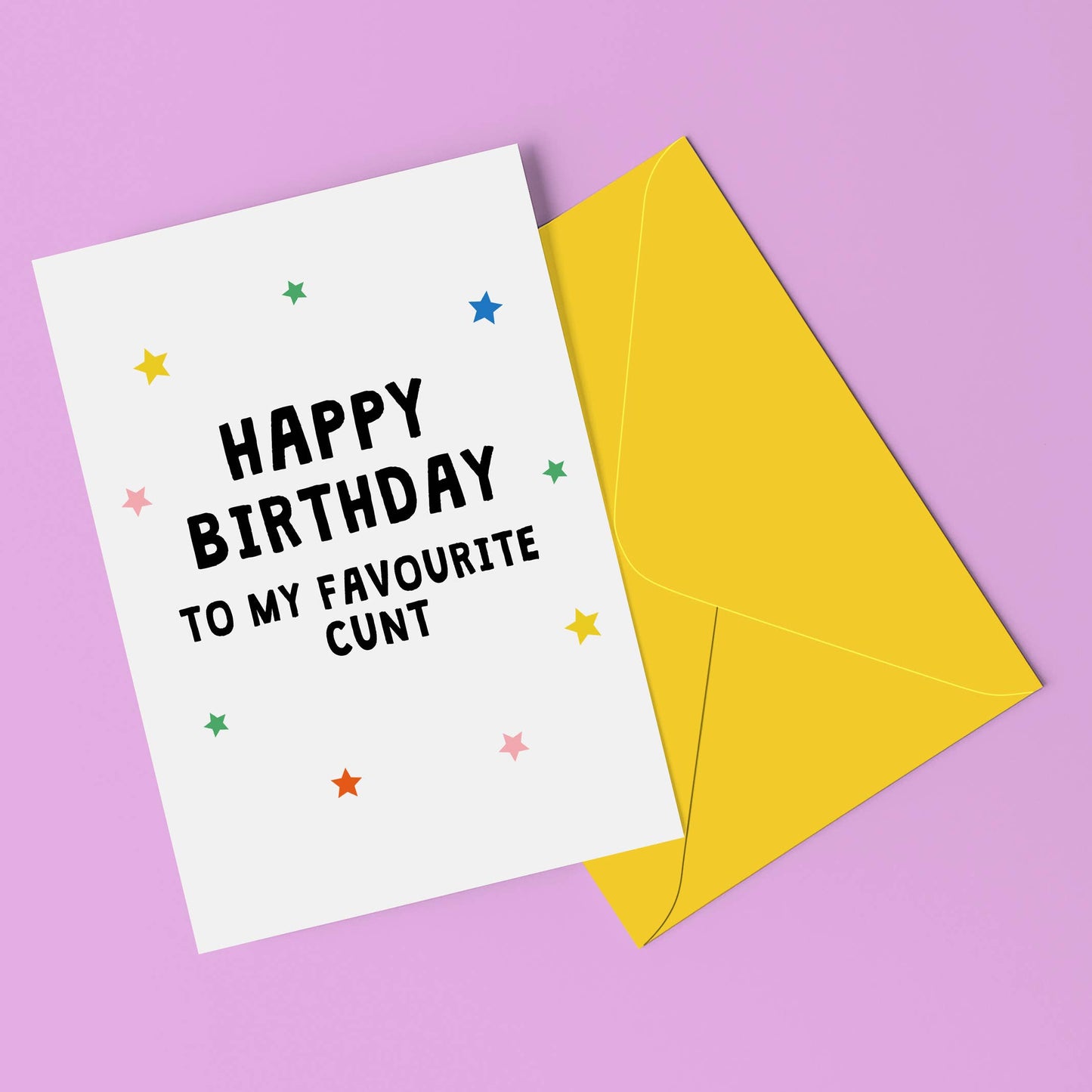 Favourite Cunt Birthday Card