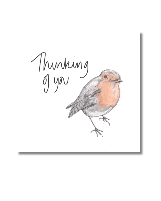 Thinking of Your Robin Greeting Card