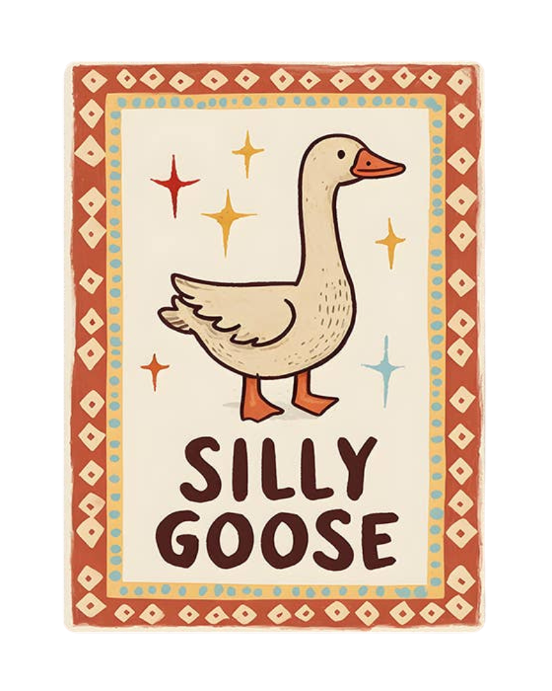 Silly Goose Metal Sign Plaque 6x8inch