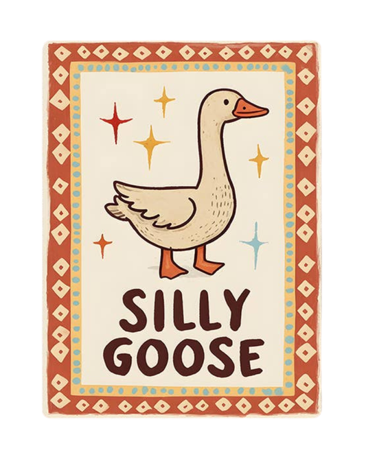 Silly Goose Metal Sign Plaque 6x8inch