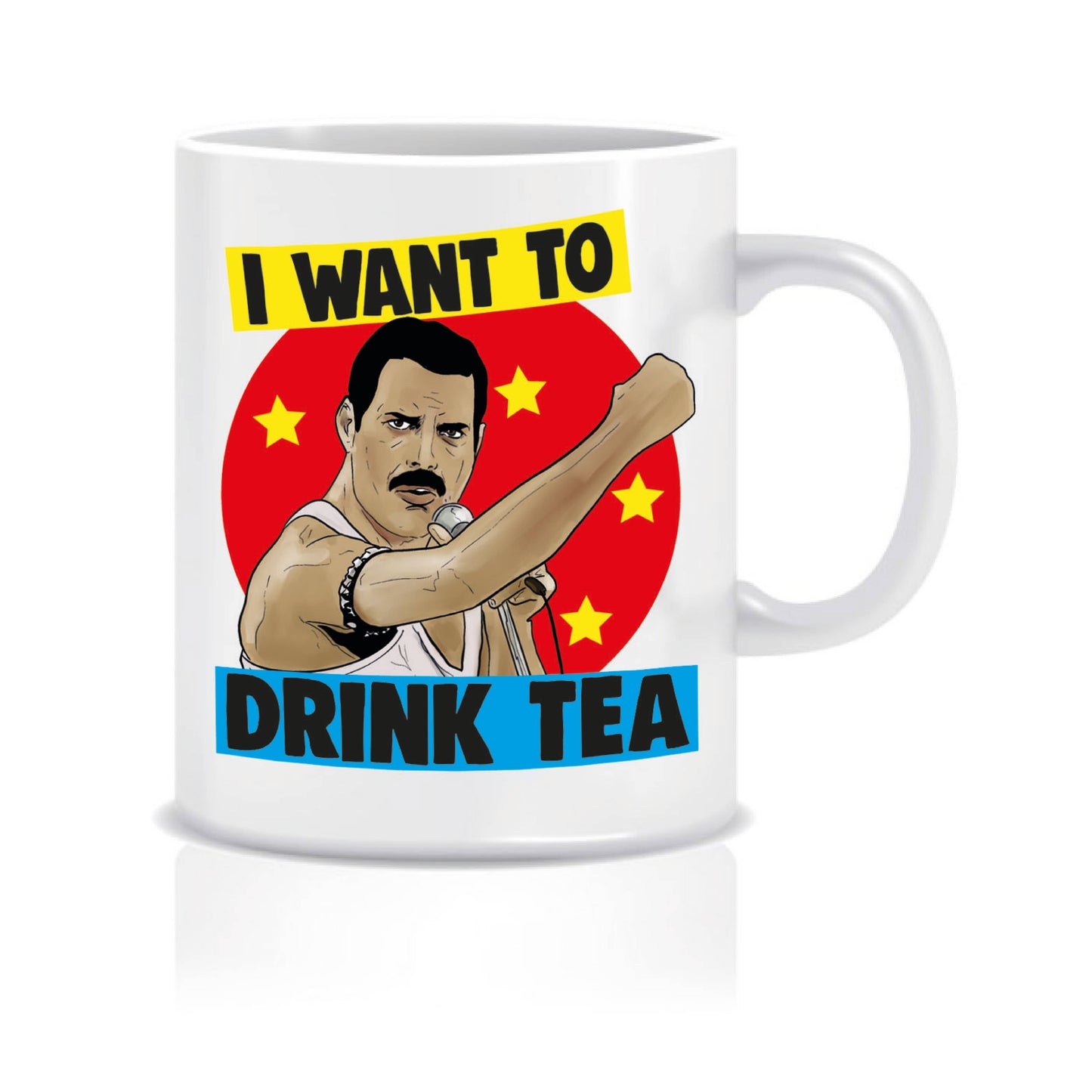 I Want To Drink Tea Freddie Mercury Coffee Mug