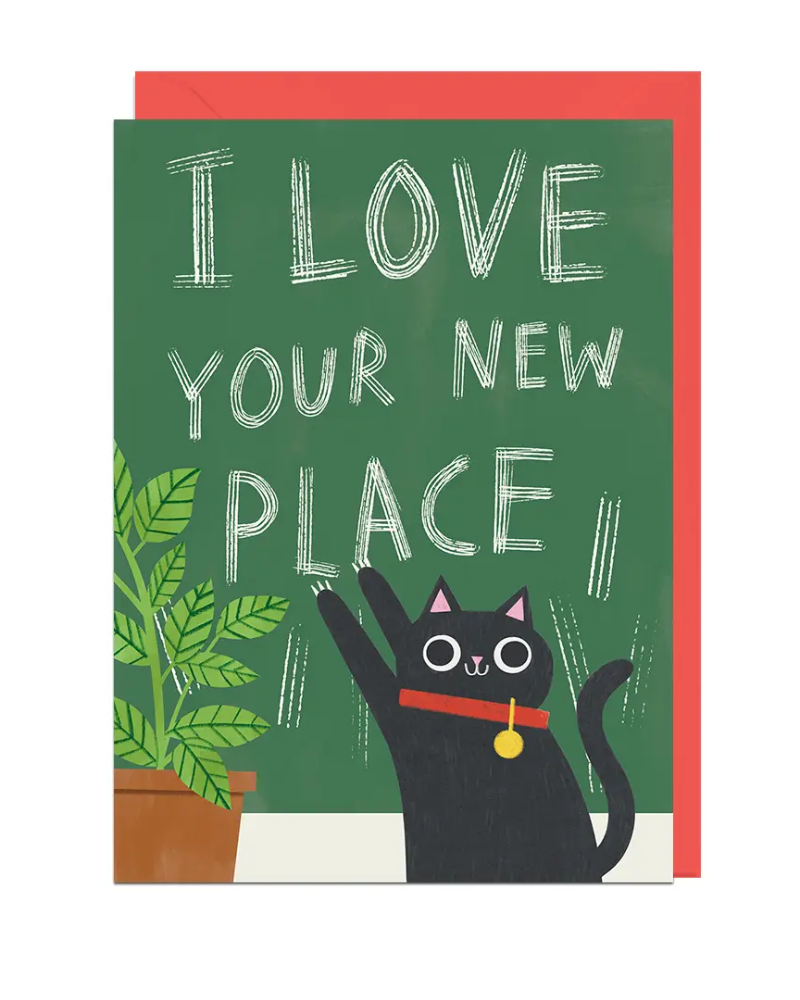 I Love Your New Place Cat Greeting Card