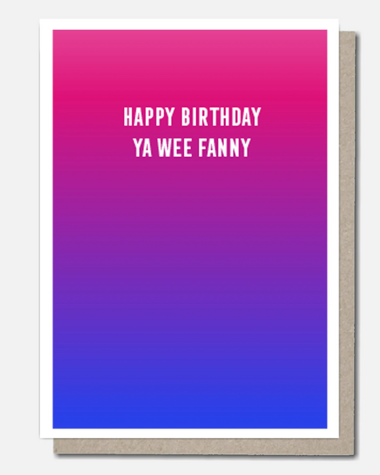 Happy Birthday Ya Wee Fanny Greeting Card