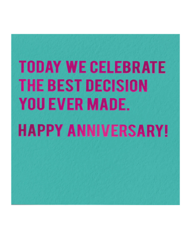 Best Decision Anniversary Card