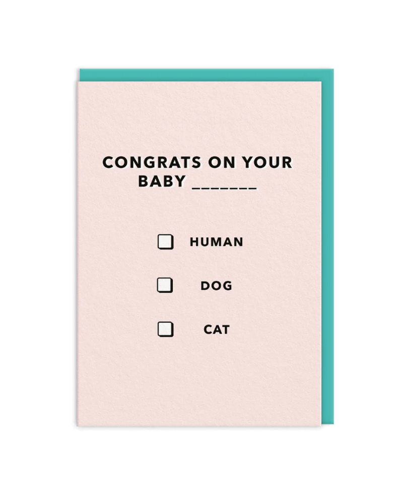 Congratulations on Your Baby ___ Greeting Card