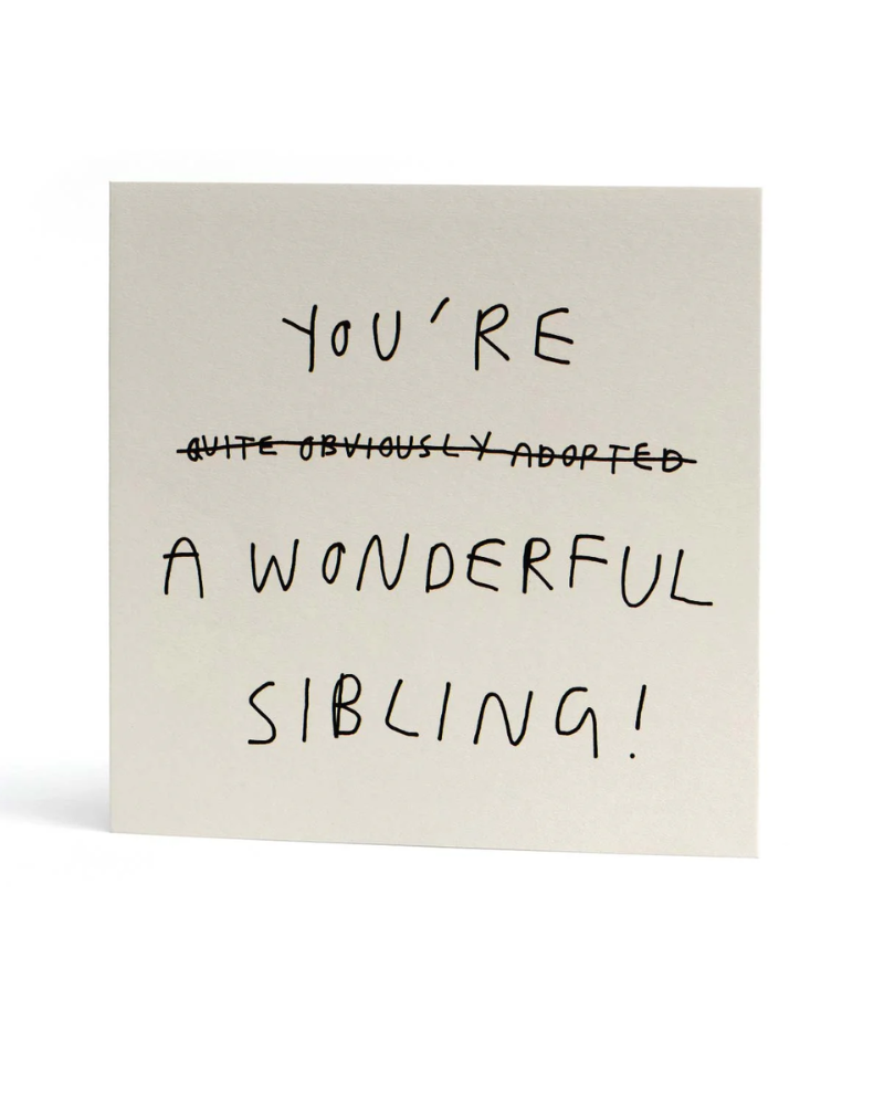 You're Obviously Adopted Card