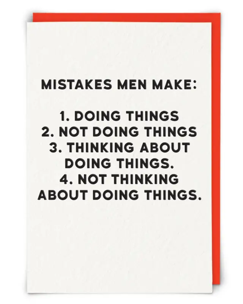 Mistakes Men Make Greeting Card