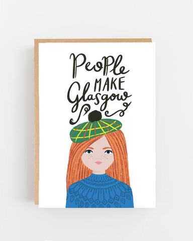 People Make Glasgow Greeting Card