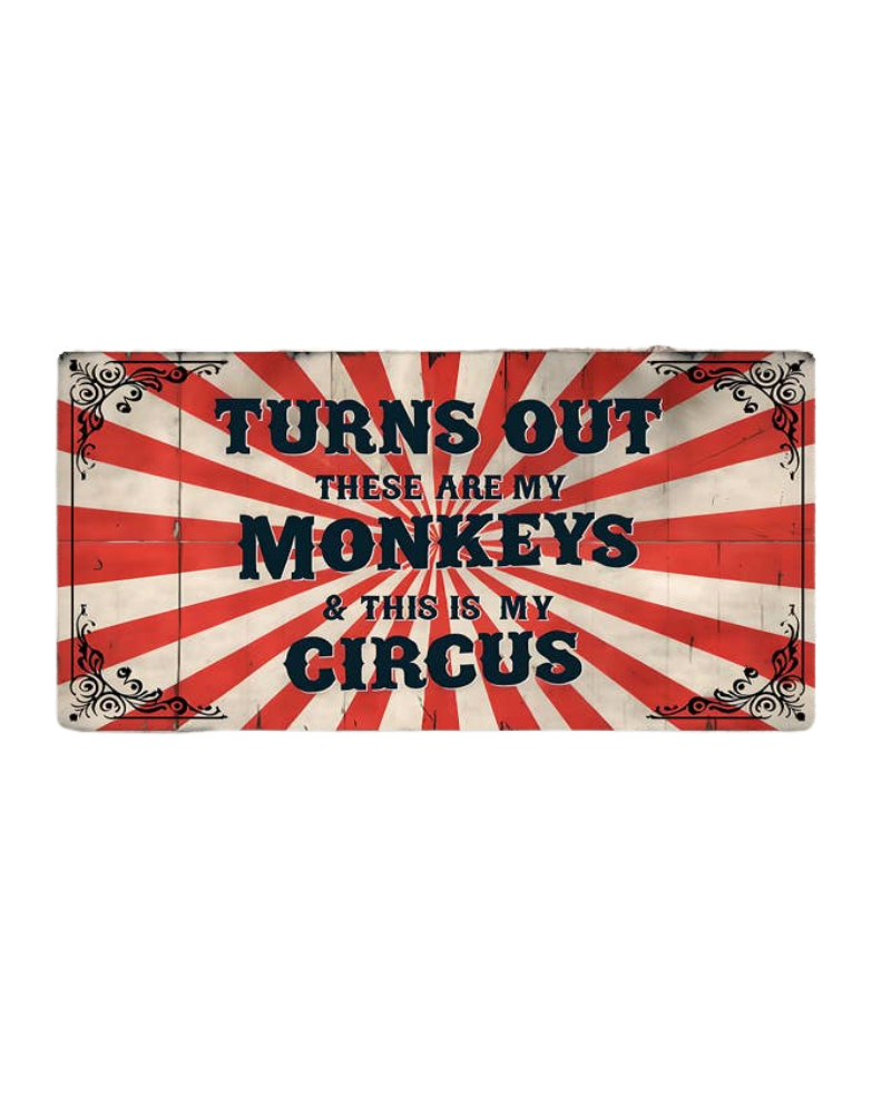Turns Out These Are My Monkeys Metal Sign 6x3inch