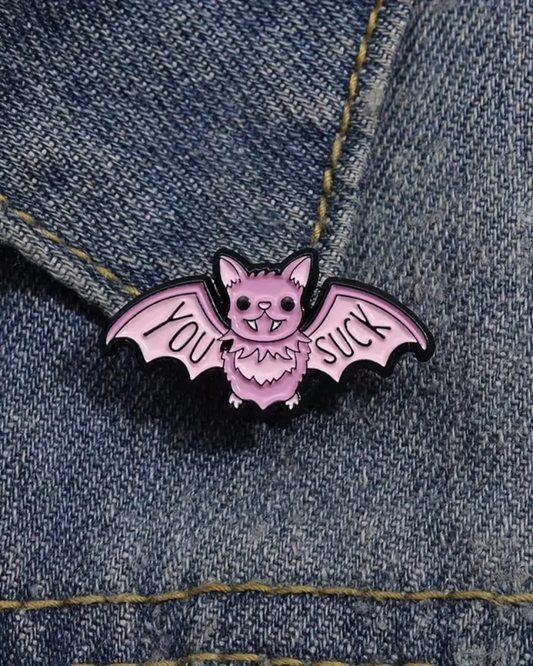 You Suck Vampire Bat Pin Badge
