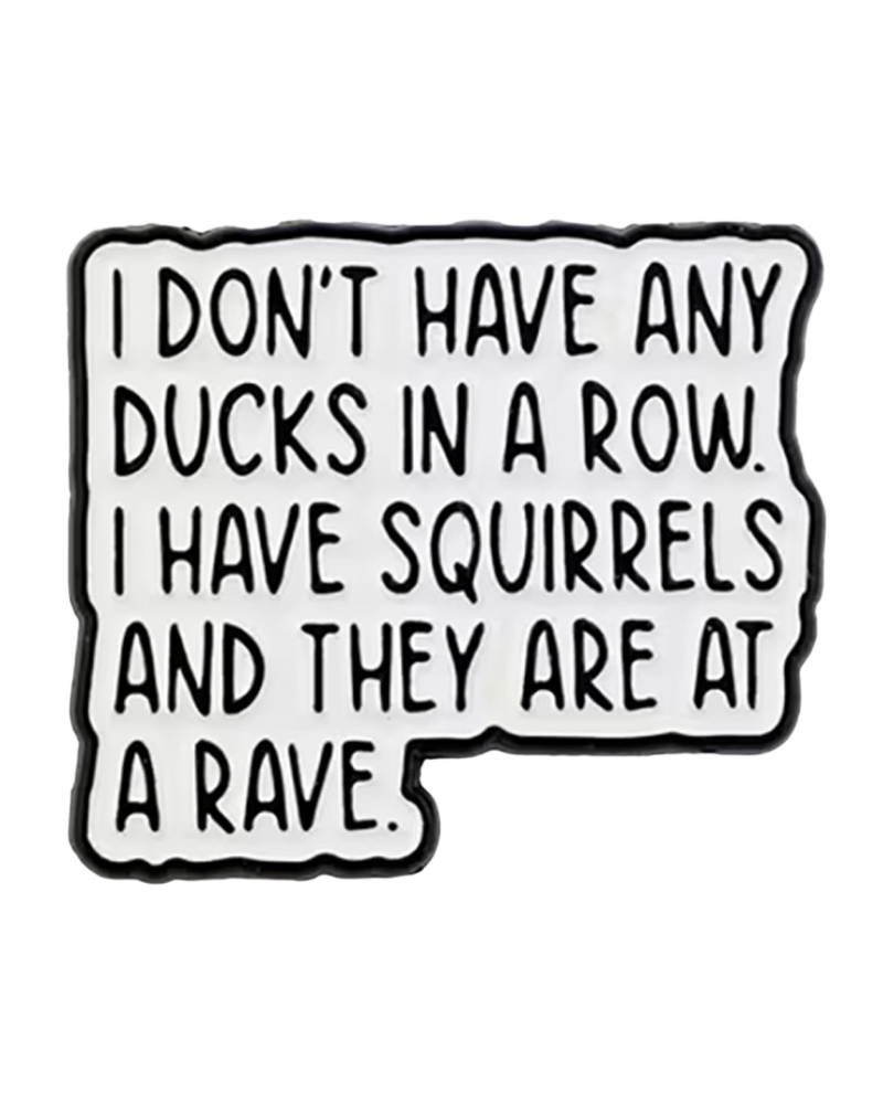 Ducks in a Row Enamel Pin Badge