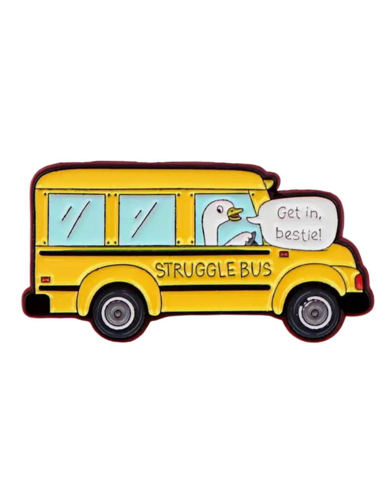 Goose Struggle Bus Enamel Pin Badge