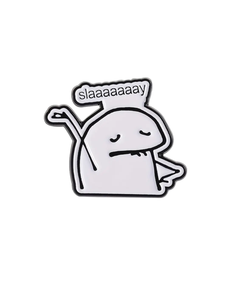 Slaaaaaaaay Enamel Pin Badge